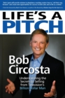 Life's a Pitch : Learn the Proven Formula That Has Sold Over $1 Billion in Products - Book