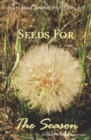 Seeds For The Season : 91 Days Of Breakthrough - Book