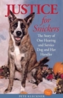 Justice for Snickers : The Story of One Hearing and Service Dog and Her Handler - Book