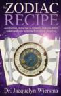 Zodiac Recipe : An Effortless Recipe That is Certain to Help You Better Understand Your Partners, Friends and Ourselves - Book