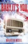 Baby, it's You : Messages from Deceased Heroes - Book
