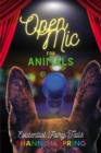 Open Mic For Animals : Evidential Fairy Tails - eBook