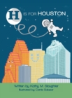 H Is for Houston - Book
