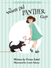 Where Did Panther Go? : A Panther Adventure - Book