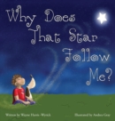 Why Does That Star Follow Me? - Book