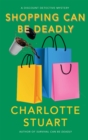 Shopping Can Be Deadly - Book