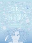 Girl at the Bottom of the Sea - Book