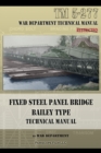 Fixed Steel Panel Bridge Bailey Type : TM 5-277 - Book