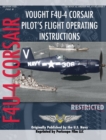Vought F4u-4 Corsair Pilot's Flight Operating Instructions - Book
