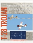 North American T-28 Trojan Pilot's Flight Operating Instructions - Book