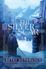 The Silver Scar : A Novel - eBook