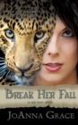 Break Her Fall - Book