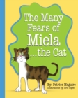 The Many Fears of Miela the Cat - Book