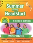 Summer Learning HeadStart, Grade 6 to 7 : Fun Activities Plus Math, Reading, and Language Workbooks: Bridge to Success with Common Core Aligned Resources and Workbooks - Book
