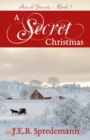 A Secret Christmas (Amish Secrets 7) - Book