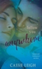 Follow You Anywhere - Book