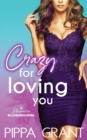 Crazy for Loving You : A Bluewater Billionaires Romantic Comedy - Book