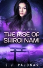 The Rise of Shiroi Nami - Book