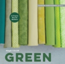 Simply Color: Green : A Crayon Box for Quilters - Book