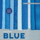 Simply Color: Blue: A Crayon Box for Quilters - Book