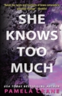 She Knows Too Much - Book