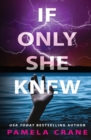 If Only She Knew : A twisty humorous mystery series - Book