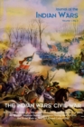 Journal of the Indian Wars : The Indian Wars' Civil War - eBook
