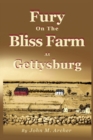 Fury on the Bliss Farm at Gettysburg - eBook