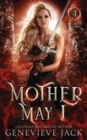 Mother May I - Book