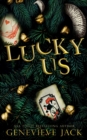 Lucky Us (Limited Edition Cover) - Book