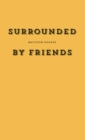 Surrounded by Friends - Book