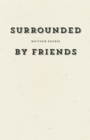 Surrounded by Friends - Book