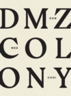 DMZ Colony - Book