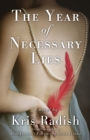 The Year of Necessary Lies : A Novel - eBook