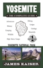 Yosemite: The Complete Guide : Yosemite National Park - Book