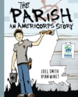 The Parish : An Americorps Story - Book