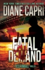 Fatal Demand : A Jess Kimball Thriller - Book
