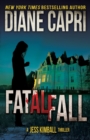 Fatal Fall : A Jess Kimball Thriller - Book