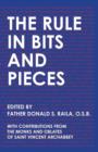 The Rule in Bits and Pieces - Book