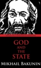 God and the State : Dialectics Annotated Edition - Book