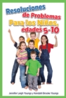 Problem Solving Skills for Children, Ages 5-10 (Spanish Edition) - Book