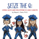 Seize the Q : Criminal Justice Word-Pairs Differing by a Single Character - Book