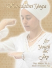 Kundalini Yoga for Youth and Joy - eBook