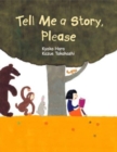 Tell Me a Story, Please - Book
