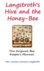 Langstroth on the Hive and the Honey-Bee - Book