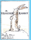 The Velveteen Rabbit : or How Toys Become Real - Book