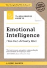 The Non-Obvious Guide to Emotional Intelligence (You Can Actually Use) : (You Can Actually Use) - Book