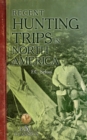 Recent Hunting Trips in North America - eBook