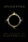Apocrypha: The Legend Of BABYMETAL - Book