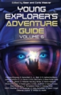 Young Explorer's Adventure Guide, Volume 6 - Book